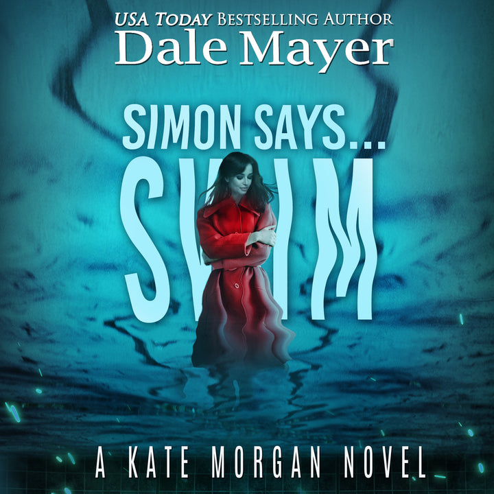 Simon Says... Swim: Kate Morgan Thrillers Book 8