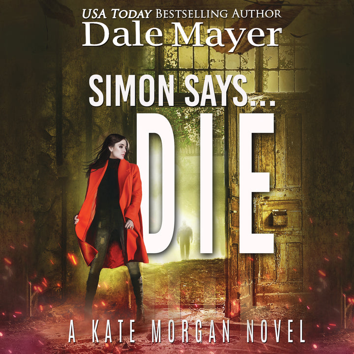 Simon Says... Die: Kate Morgan Thrillers Book 9