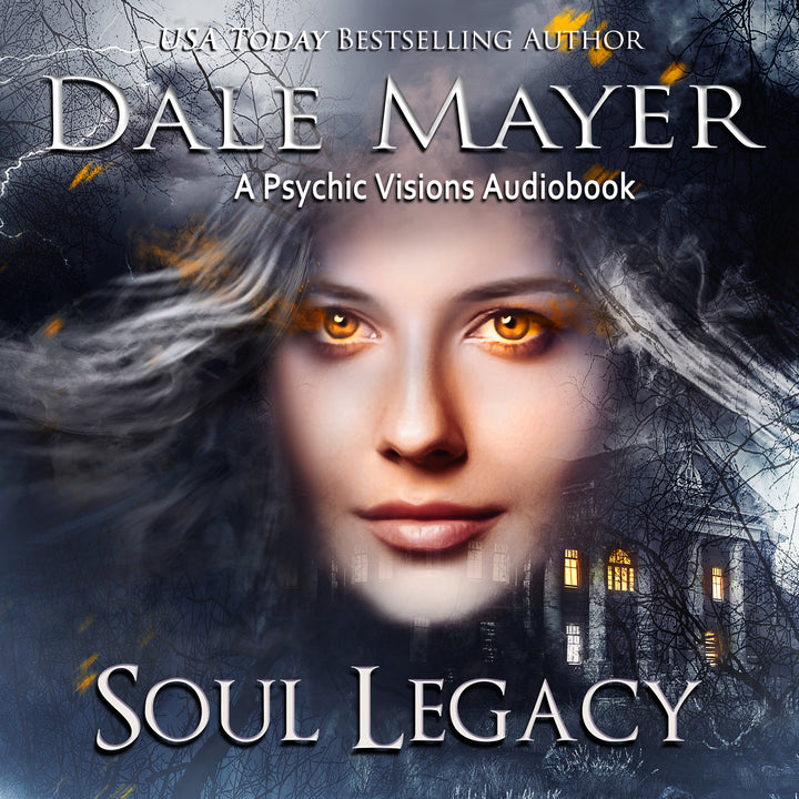 Soul Legacy: Psychic Visions Book 25