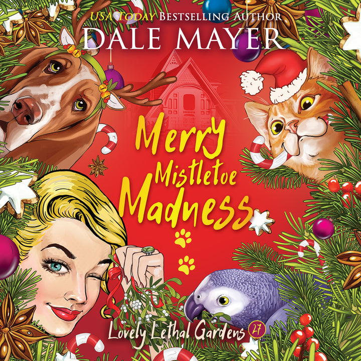 Merry Mistletoe Madness: Lovely Lethal Gardens Book 27