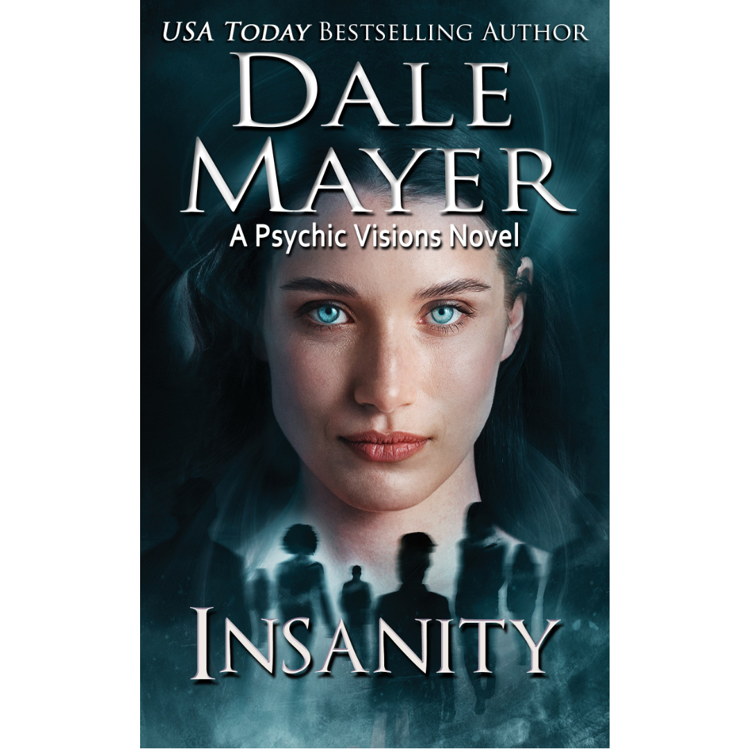 Insanity: Psychic Visions Book 24 (Pre-Order)
