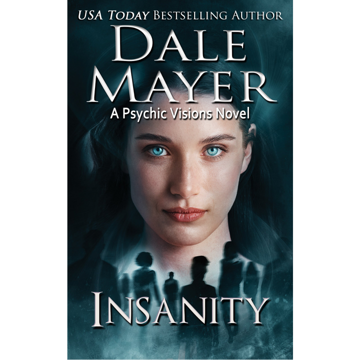 Insanity: Psychic Visions Book 24