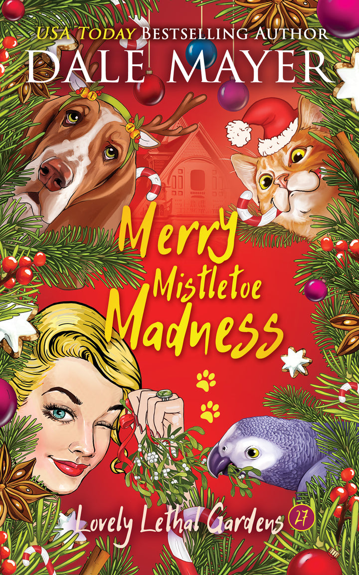 Merry Mistletoe Madness: Lovely Lethal Gardens Book 27