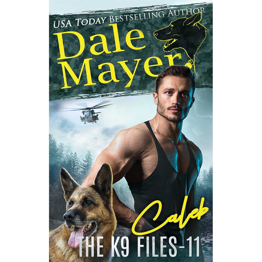 Book Cover of Caleb, Book 11 of the K9 Files. A novel by the USA Today's Bestselling Author Dale Mayer
