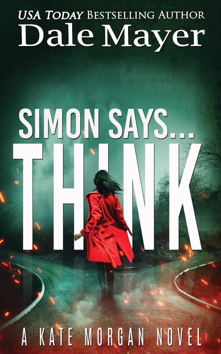 Simon Says... Think: Kate Morgan Thrillers Book 10