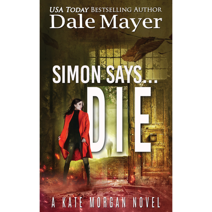 Simon Says... Die: Kate Morgan Thrillers Book 9