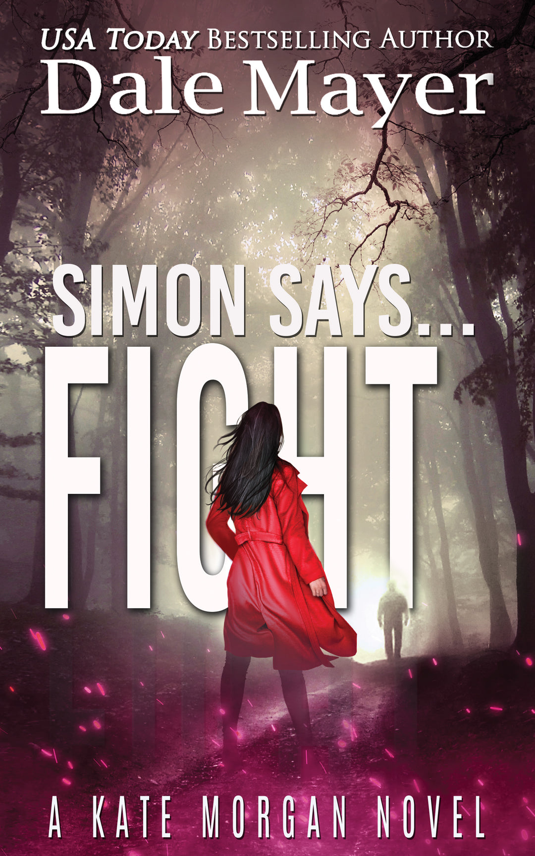 Simon Says... Fight: Kate Morgan Thrillers Book 11