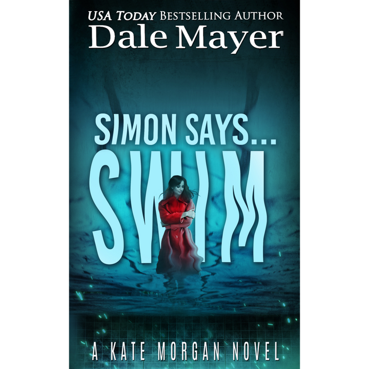 Simon Says... Swim: Kate Morgan Thrillers Book 8