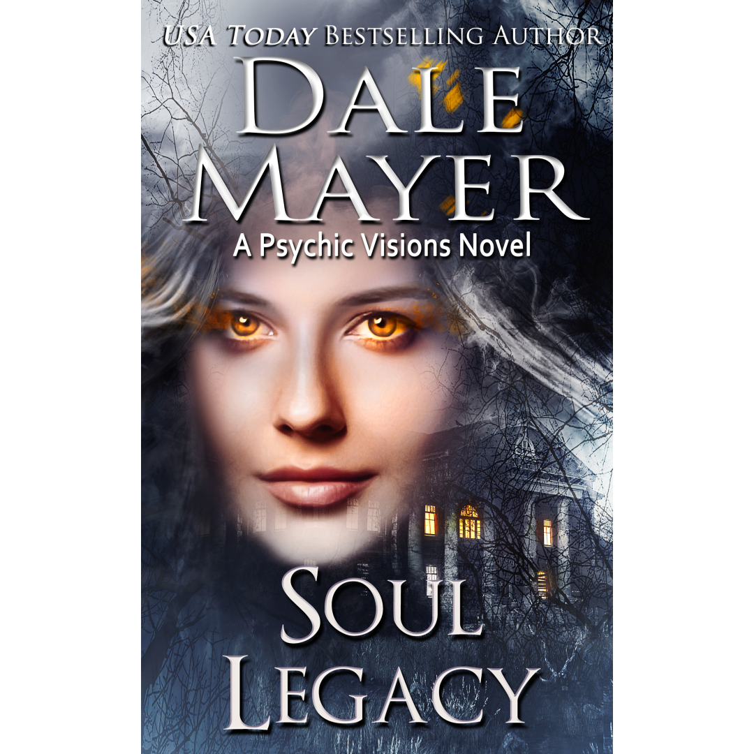 Soul Legacy: Psychic Visions Book 25