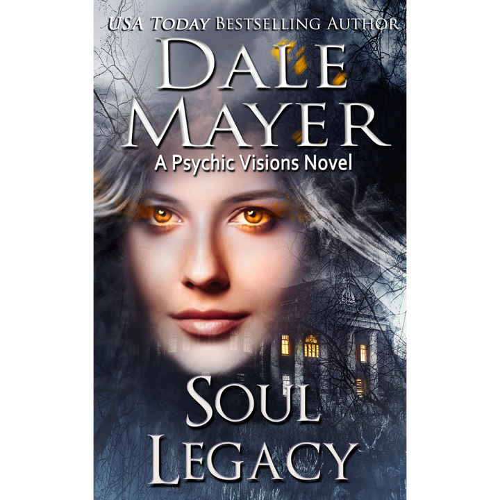 Soul Legacy: Psychic Visions Book 25