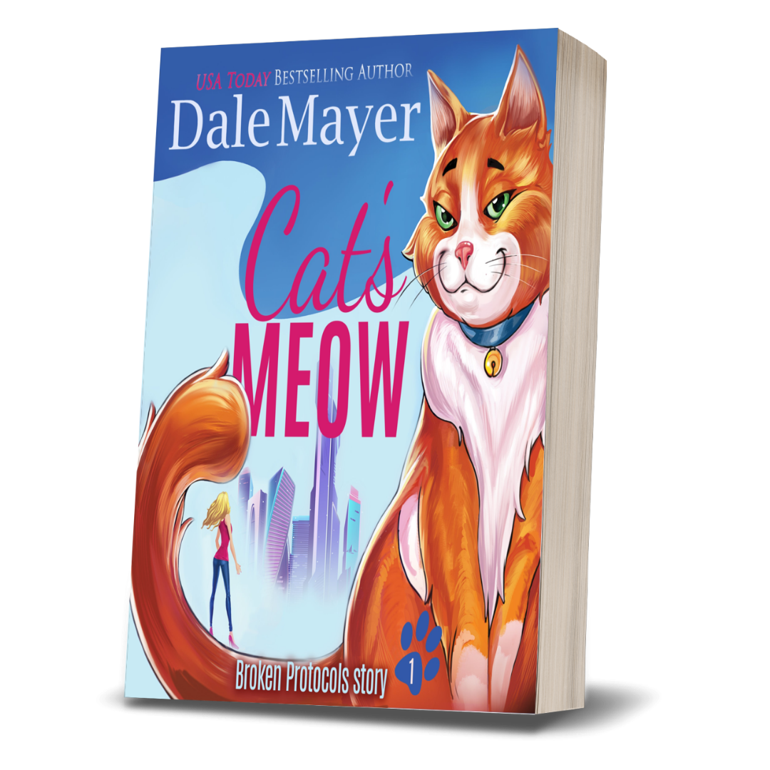 Cat's Meow Broken Protocols Book 1 by Dale Mayer