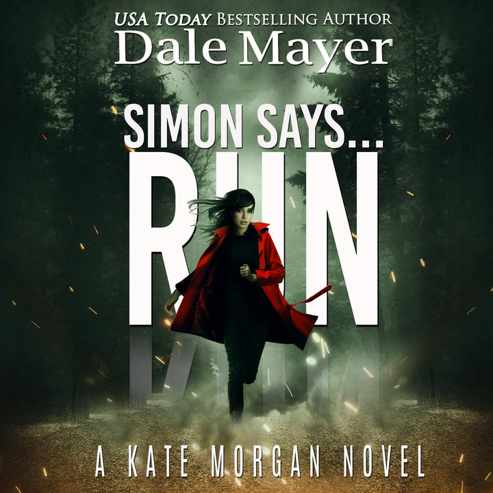 Simon Says... Run: Kate Morgan Thrillers Book 5