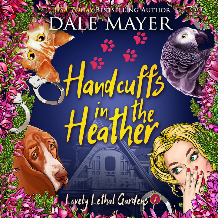 Handcuffs in the Heather: Lovely Lethal Gardens Book 8