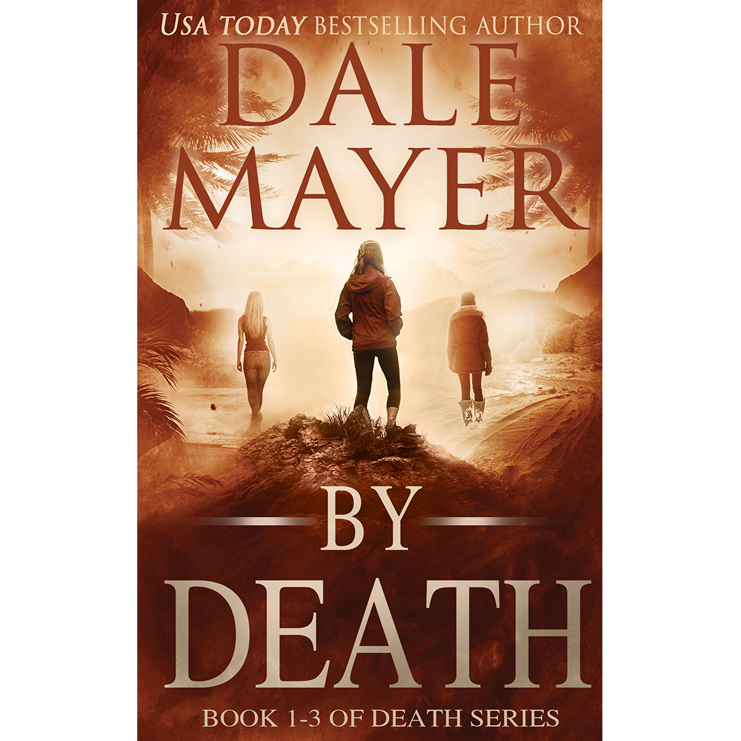 Bundle Collecton, Book 1-3 of the By Death Series. A novel by the USA Today's Bestselling Author Dale Mayer