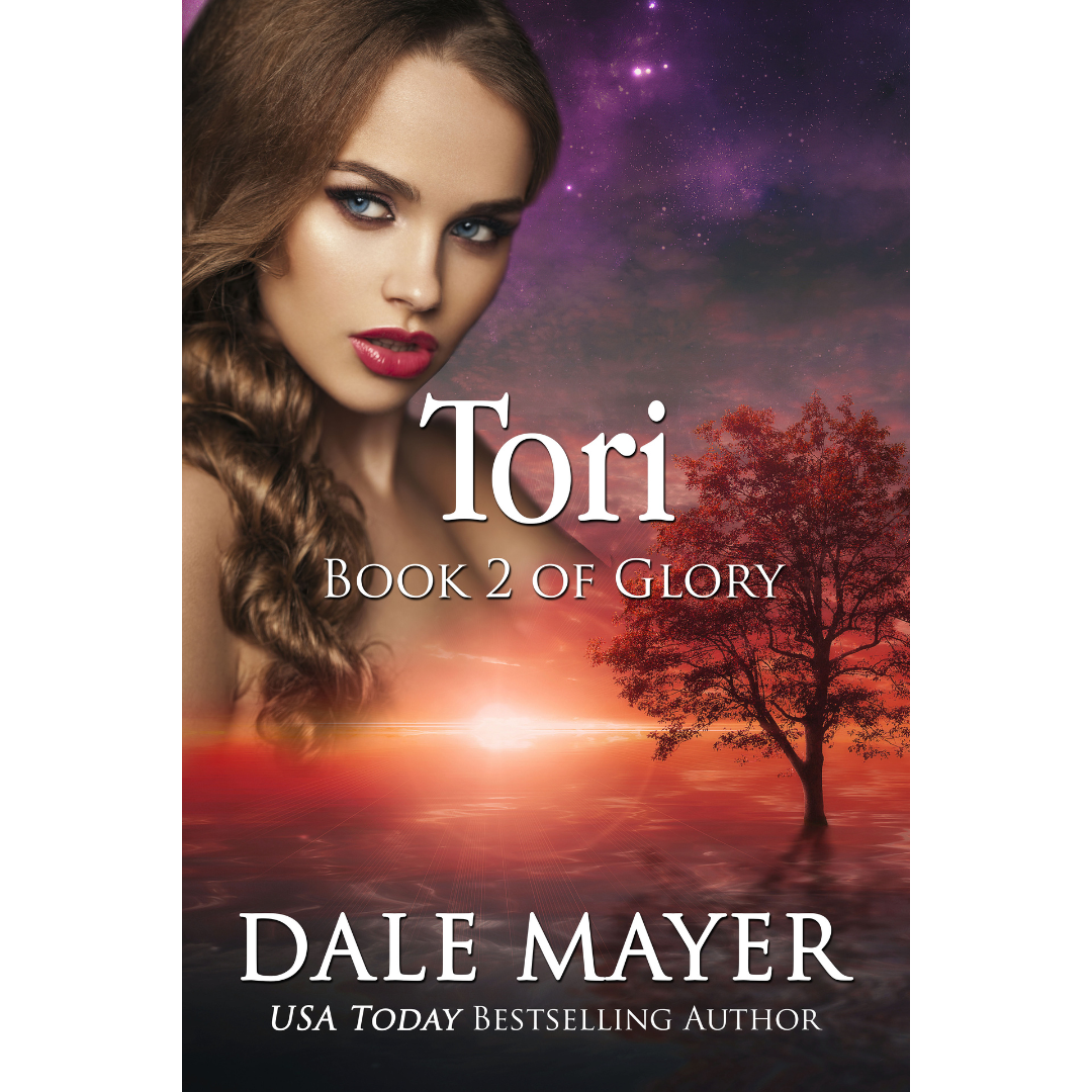 Tori, Book 2 of the Glory Trilogy. A novel by the USA Today's Bestselling Author Dale Mayer