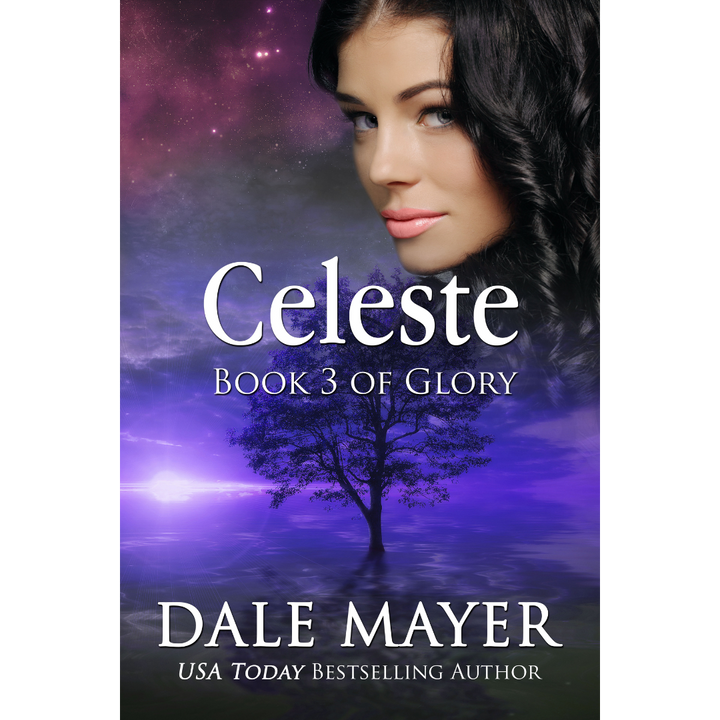 Celeste, Book 3 of the Glory Trilogy. A novel by the USA Today's Bestselling Author Dale Mayer