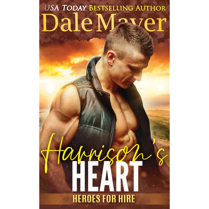Book Cover of Harrison's Heart, Book 7 of the Heroes for Hire Series. A novel by the USA Today's Bestselling Author Dale Mayer