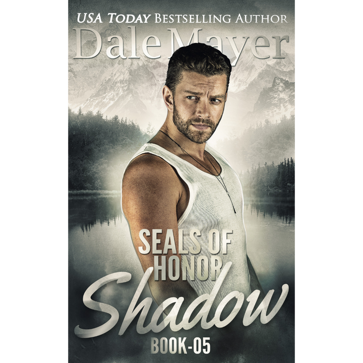 Book Cover of Shadow, Book 5 of the SEALs of Honor Series. A novel by the USA Today's Bestselling Author Dale Mayer