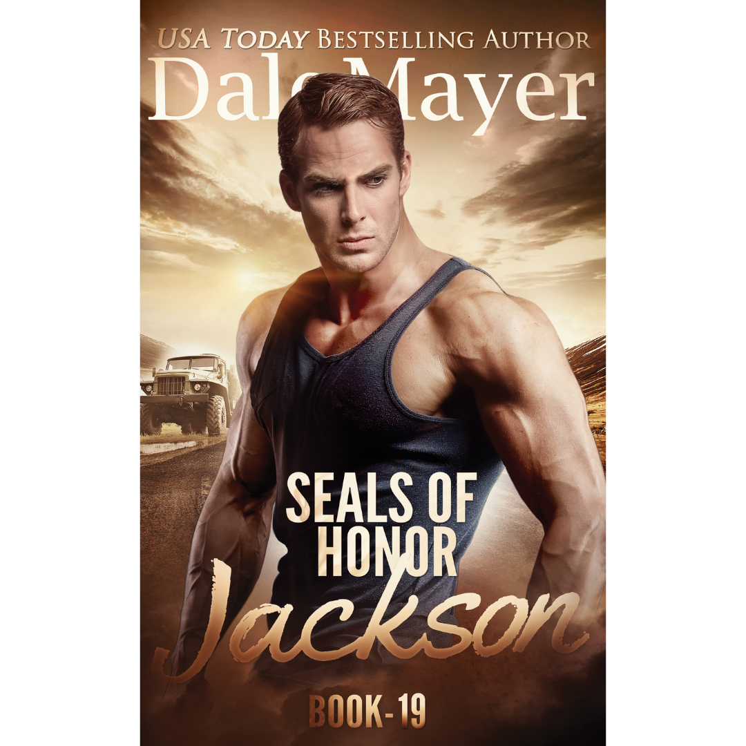 Book Cover of Jackson, Book 19 of the SEALs of Honor Series. A novel by the USA Today's Bestselling Author Dale Mayer