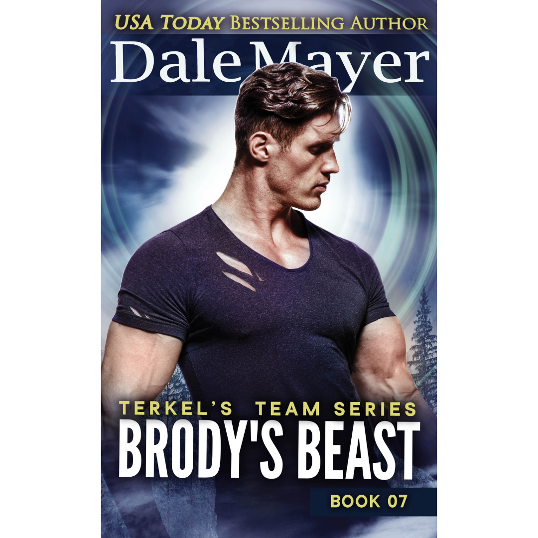 Brody's Beast, Book 7 of the Terkel's Team Series. A novel by the USA Today's Bestselling Author Dale Mayer