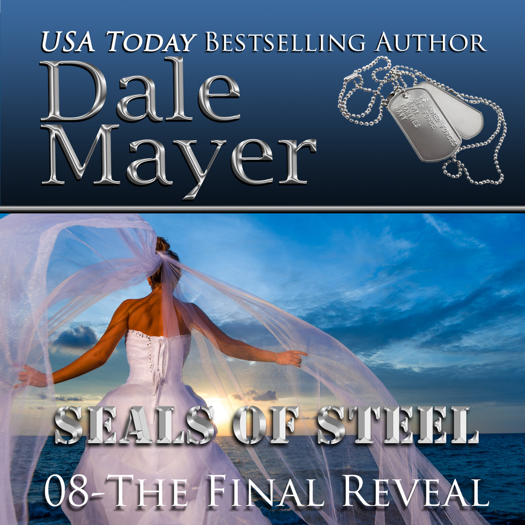 The Final Reveal: SEALs of Steel Book 8