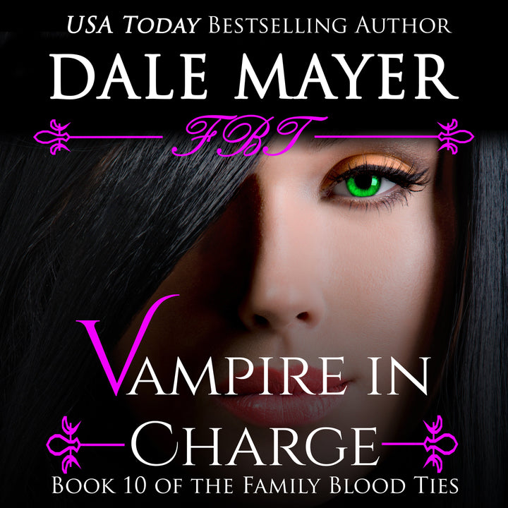 Vampire in Charge: Family Blood Ties Book 10
