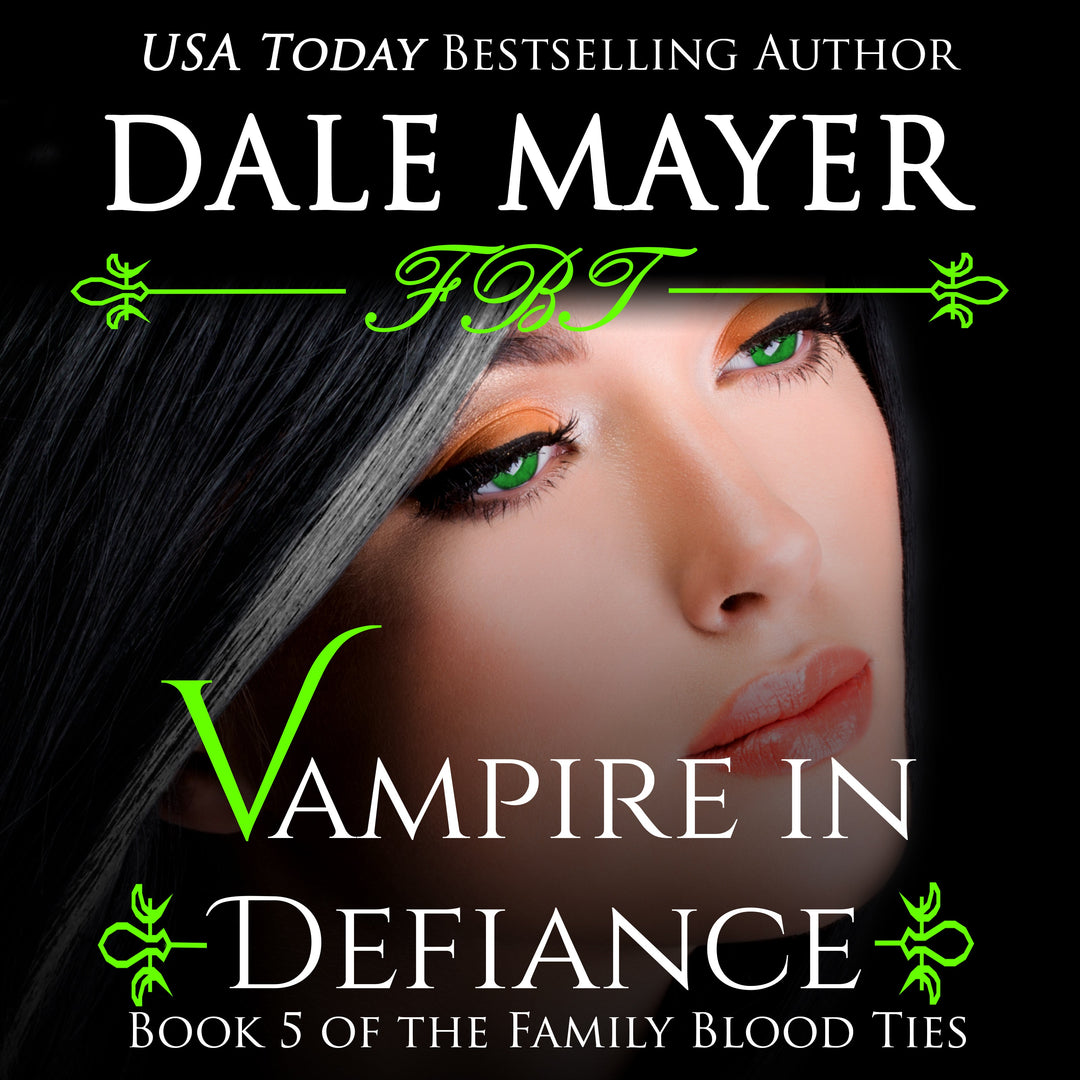 Vampire in Defiance: Family Blood Ties Book 5