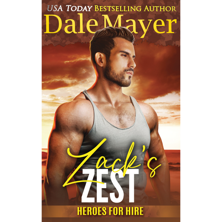 Book Cover of Zack's Zest, Book 24 of the Heroes for Hire Series. A novel by the USA Today's Bestselling Author Dale Mayer