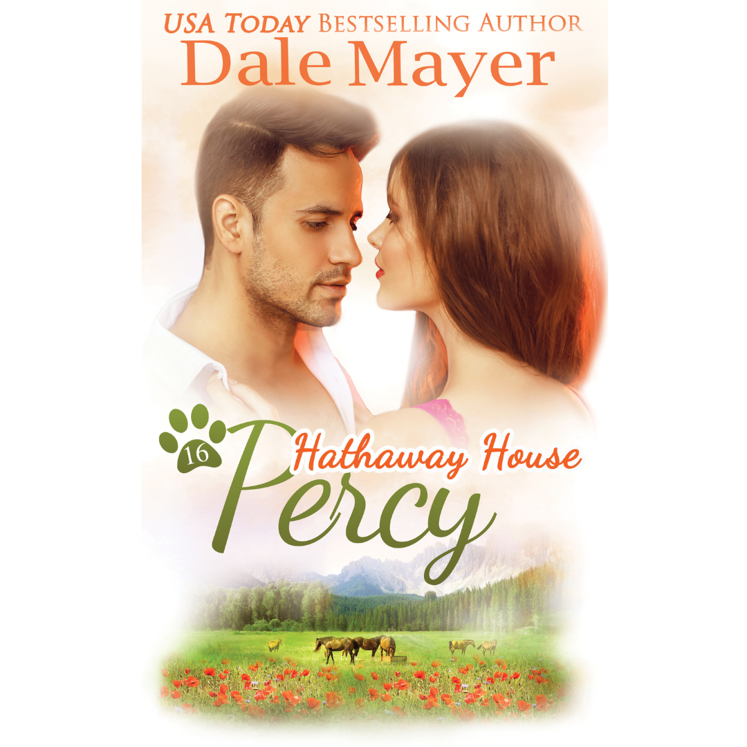Percy, Book 16 of the Hathaway House Series. A novel by the USA Today's Bestselling Author Dale Mayer