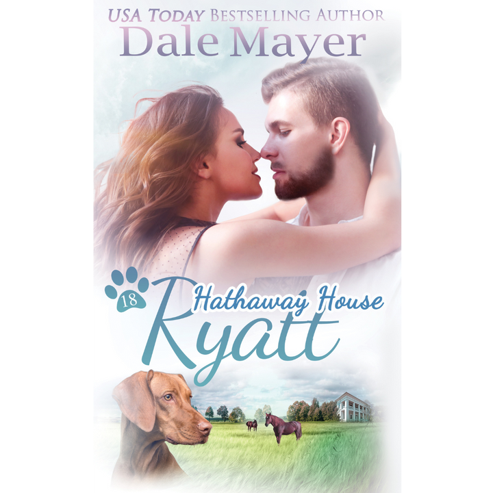Ryatt, Book 18 of the Hathaway House Series. A novel by the USA Today's Bestselling Author Dale Mayer