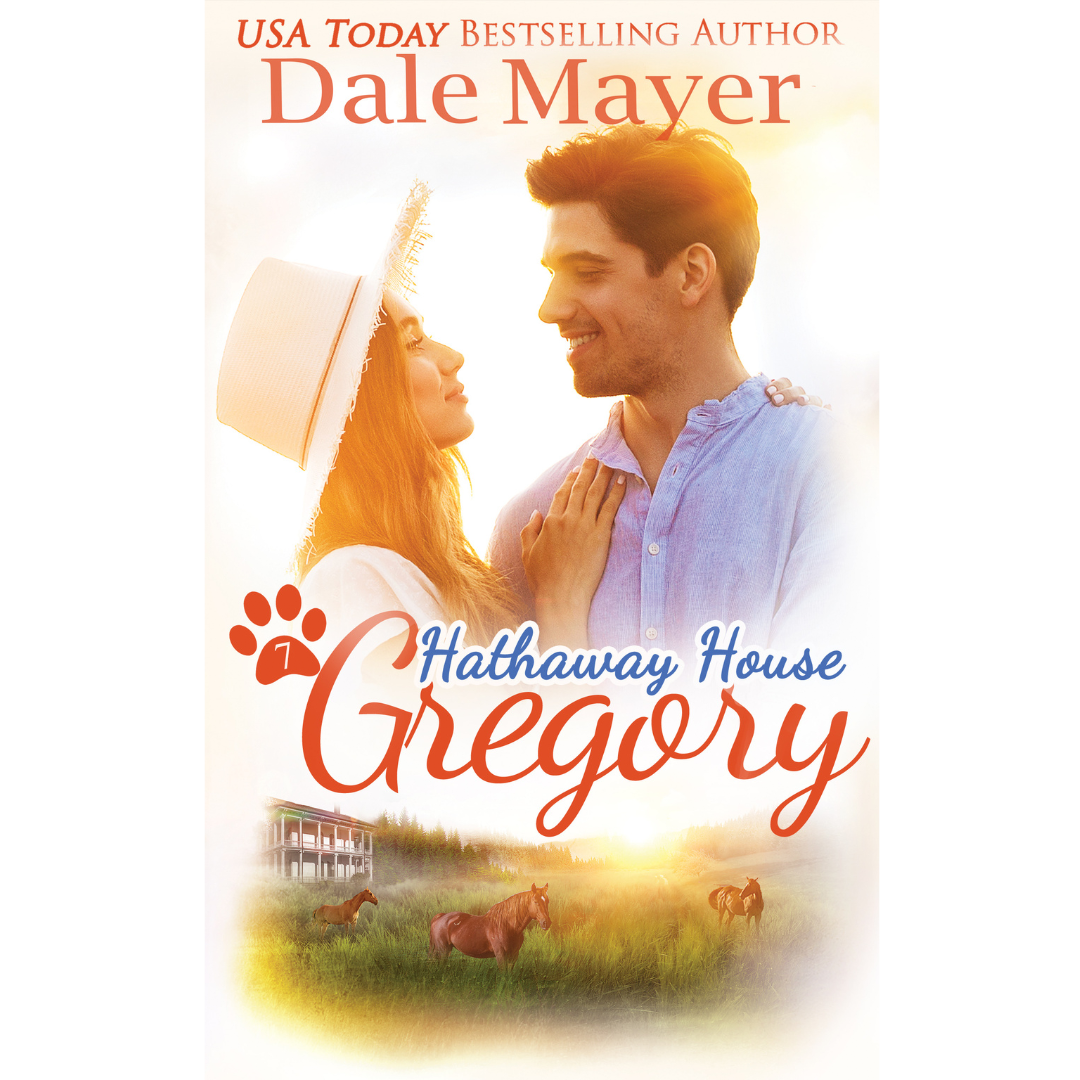 Gregory, Book 7 of the Hathaway House Series. A novel by the USA Today's Bestselling Author Dale Mayer