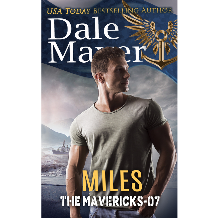 Miles, Book 7 of the Mavericks Series. A novel by the USA Today's Bestselling Author Dale Mayer