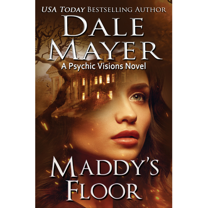 Book Cover of Maddy's Floor, Book 3 of the Psychic Visions Series. A novel by the USA Today's Bestselling Author Dale Mayer