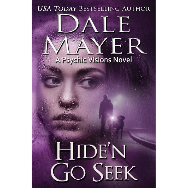 Book Cover of Hide'n Go Seek, Book 2 of the Psychic Visions Series. A novel by the USA Today's Bestselling Author Dale Mayer