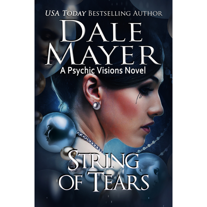 Book Cover of String of Tears, Book 21 of the Psychic Visions Series. A novel by the USA Today's Bestselling Author Dale Mayer