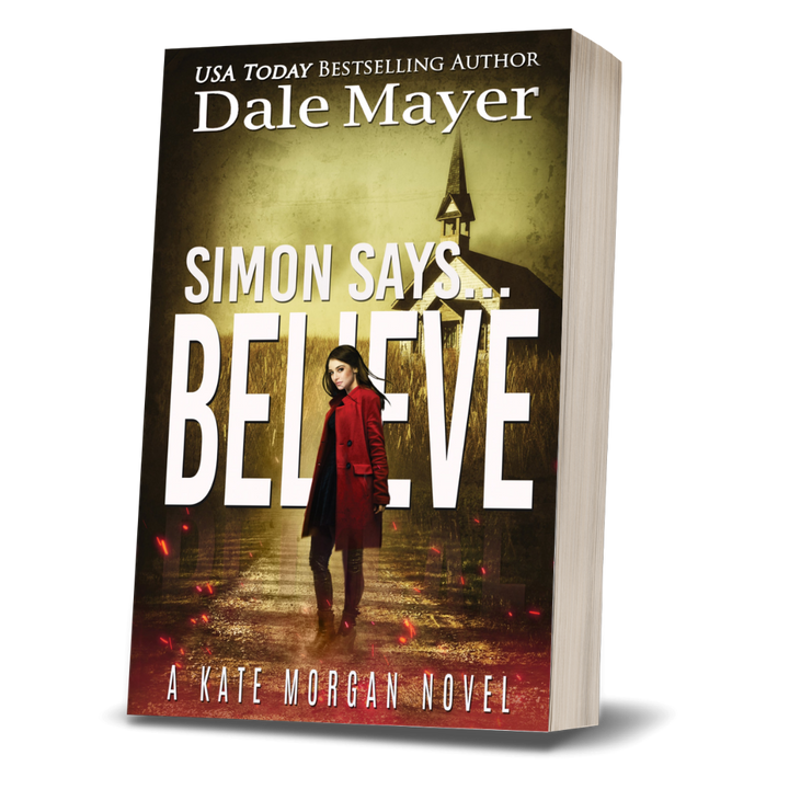 Simon Says... Believe: Kate Morgan Thrillers Book 12