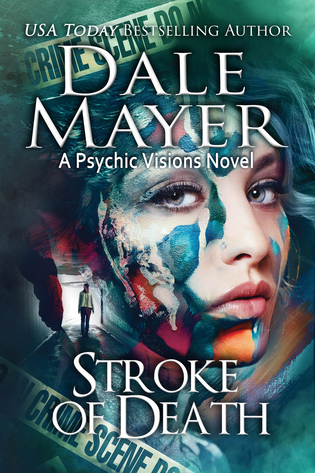 Stroke of Death: Psychic Visions Book 17