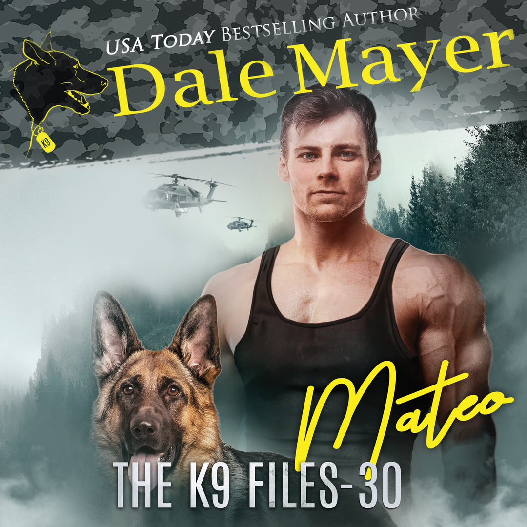 Mateo: The K9 Files Book 30 (Pre-Order)
