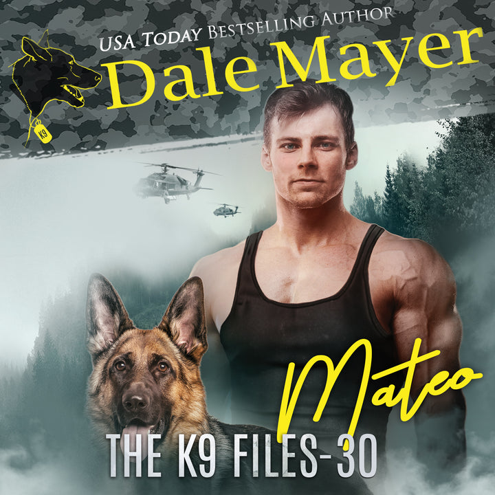 Mateo: The K9 Files Book 30 (Pre-Order)
