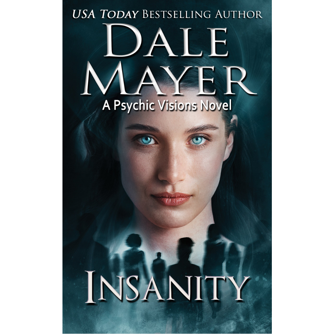 Insanity: Psychic Visions Book 24