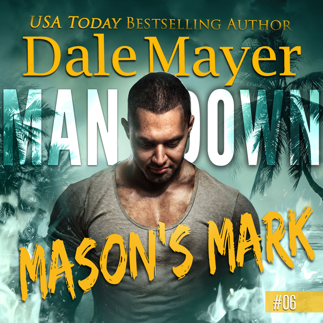 Mason's Mark: Man Down Book 6 (Pre-Order)