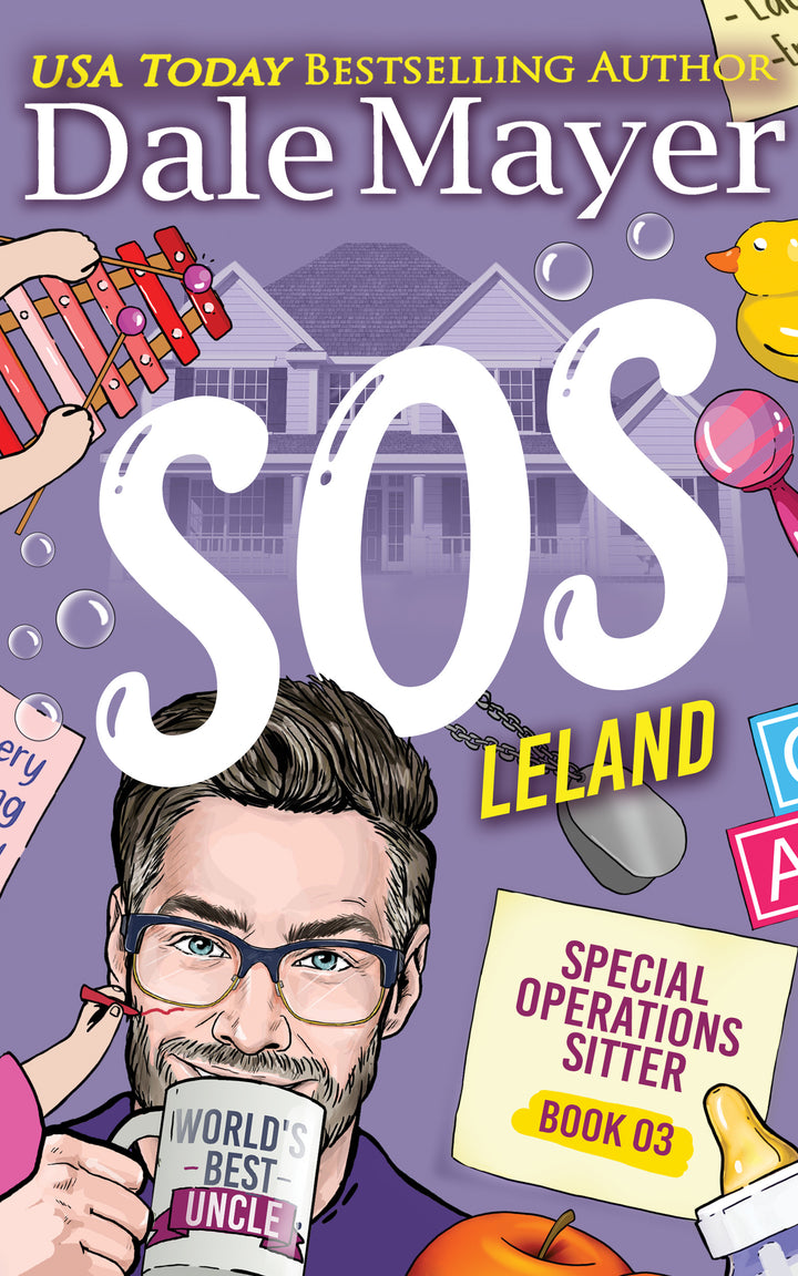 Leland: Special Operations Sitter (SOS) Book 3 (Pre-Order)