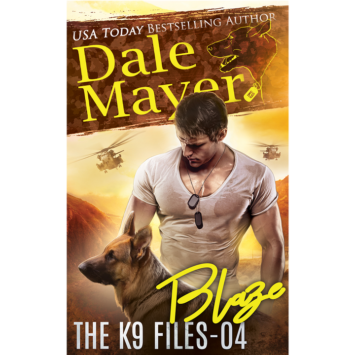 Book Cover of Blaze, Book 4 of the K9 Files. A novel by the USA Today's Bestselling Author Dale Mayer