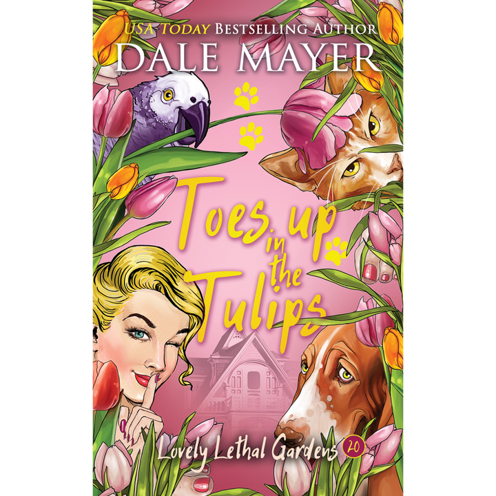 Toes up in the Tulips: Lovely Lethal Gardens Book 20