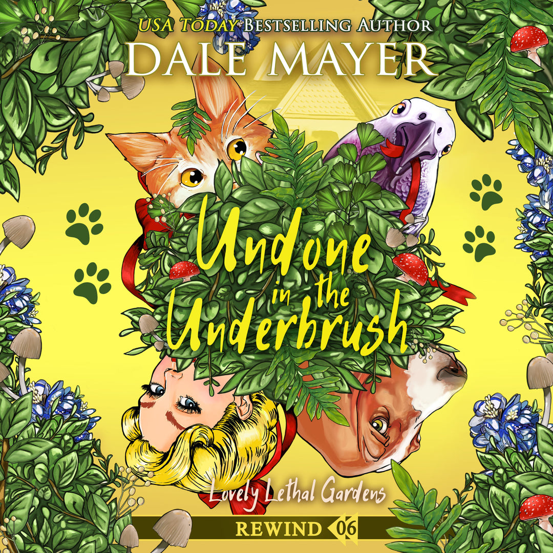 Undone in the Underbrush: Lovely Lethal Gardens Rewind Book 6 (Pre-Order)
