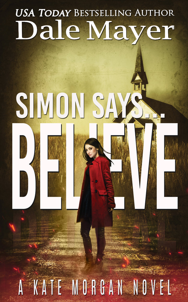 Simon Says... Believe: Kate Morgan Thrillers Book 12 (Pre-Order)