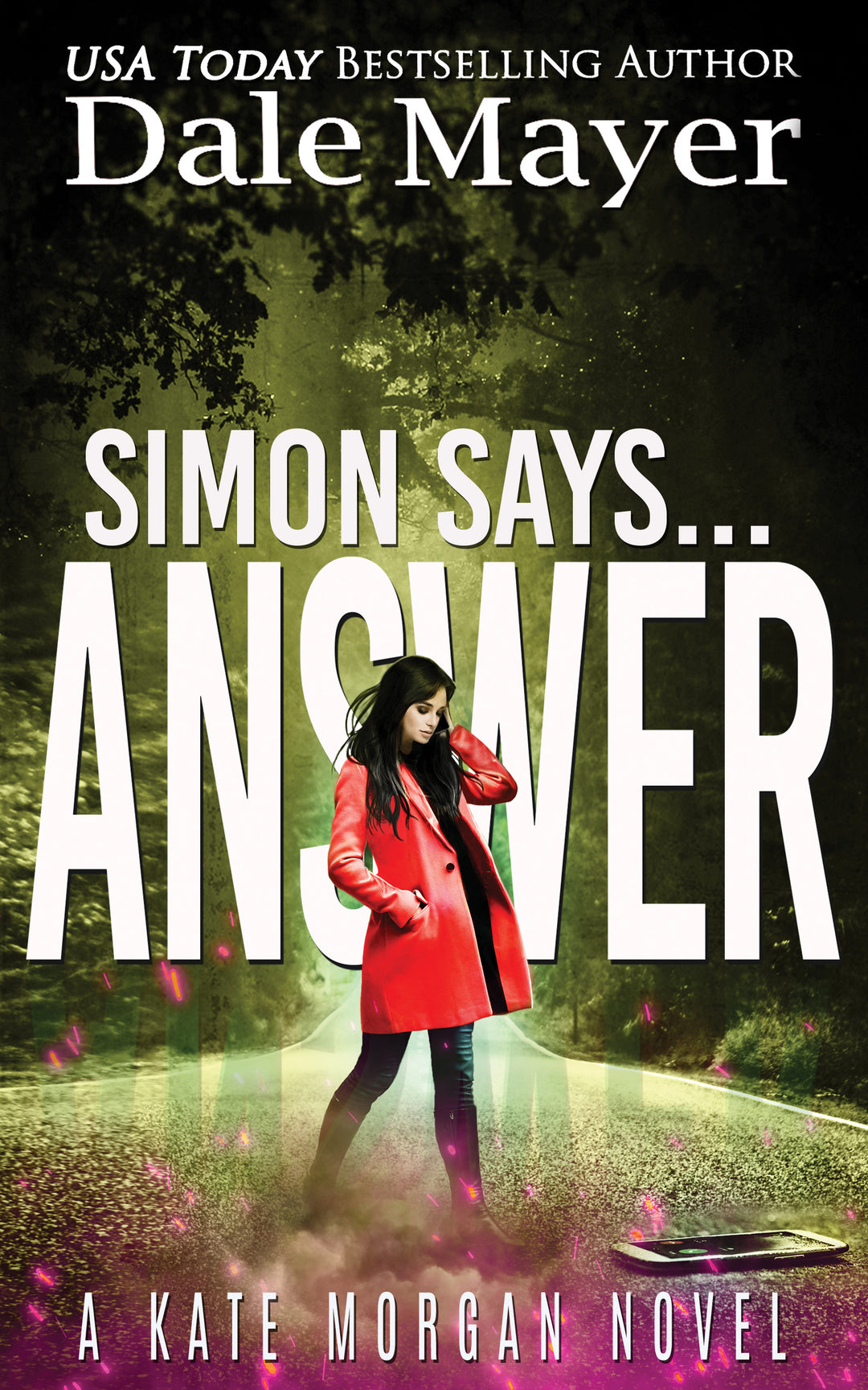 Simon Says... Answer: Kate Morgan Thrillers Book 14 (Pre-Order)
