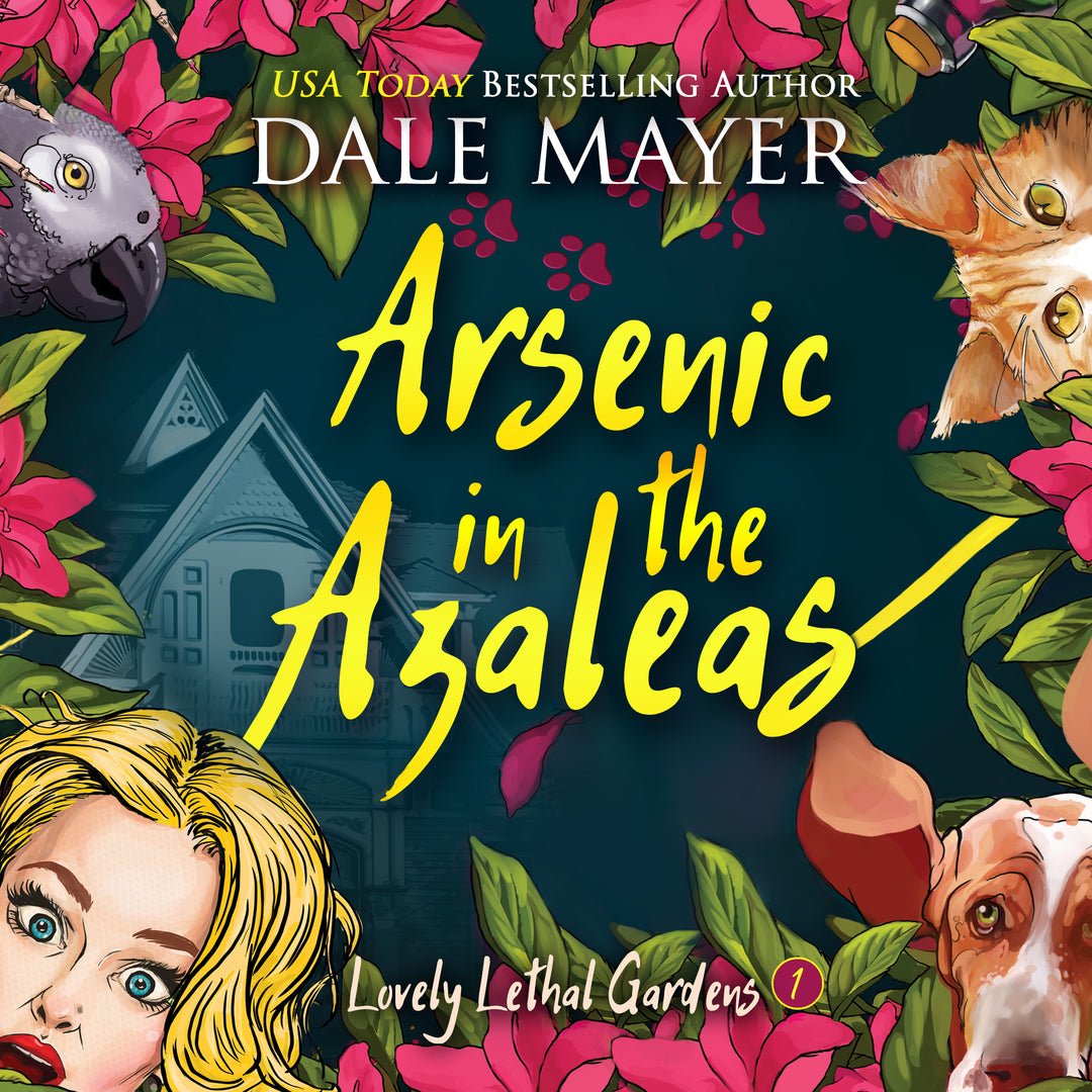 Arsenic in the Azaleas: Lovely Lethal Gardens Book 1