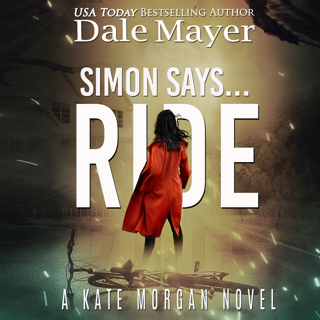 Simon Says... Ride: Kate Morgan Thrillers Book 3