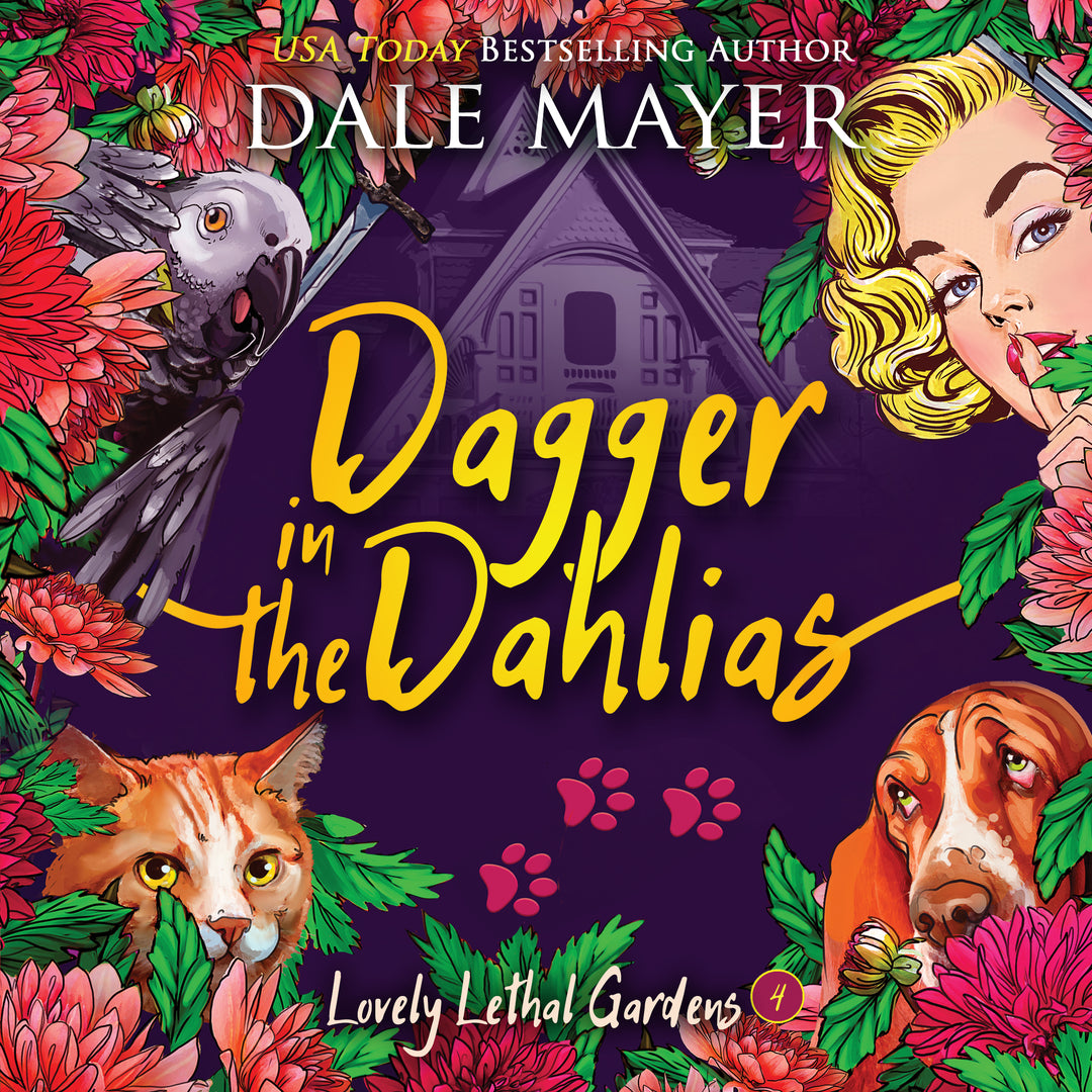 Dagger in the Dahlias: Lovely Lethal Gardens Book 4
